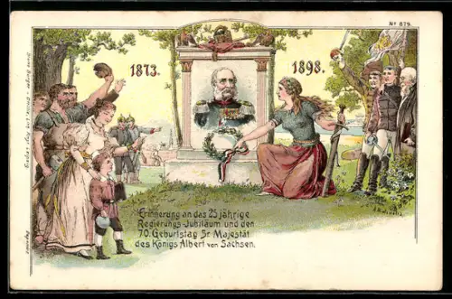 AK 25. Regierungsjubiläum von König Albert von Sachsen 1898, Bürger jubeln Porträt zu