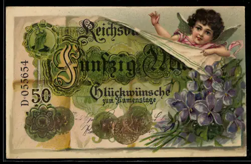 AK Reichsbanknote über 50 Mark, Glückwunsch zum Namenstag, Engel und Blüten, Geld