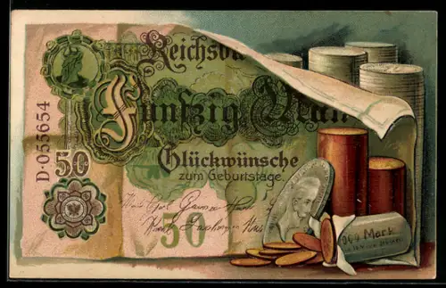 AK Reichsbanknote über 50 Mark, Glückwunsch zum Geburtstag, Münzrollen, Geld