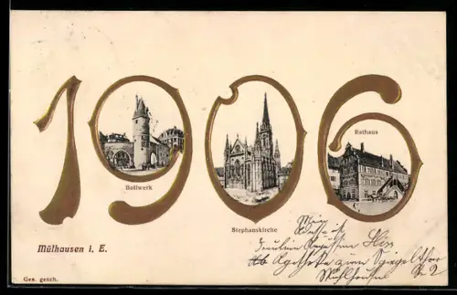 AK Mülhausen, Bollwerk, Stephanskirche und Rathaus in der Jahreszahl 1906