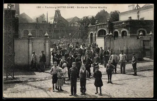 AK Faubourg Notre-Dame, Sortie de l`Usine Wauthy