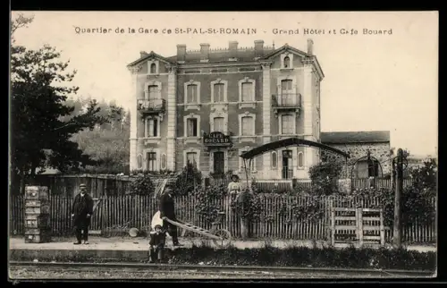 AK St-Pal-St-Romain, Quartier de la Gare, Grand Hôtel et Café Bouard