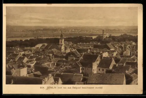 AK Zemun / Semlin / Zimony, Blick über die Dächer der Ortschaft von der aus im 1. Weltkrieg Belgrad beschossen wurde