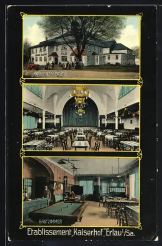 AK Erlau / Sa., Gasthaus Kaiserhof, Saal, Gastzimmer, Aussen- u. Innenansichten, Billard