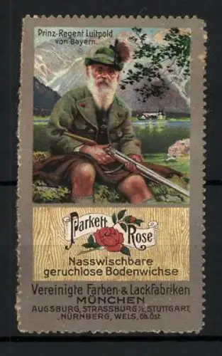 Reklamemarke München, Parkett Rose Bodenwichse, Prinz-Regent Luitpold von Bayern