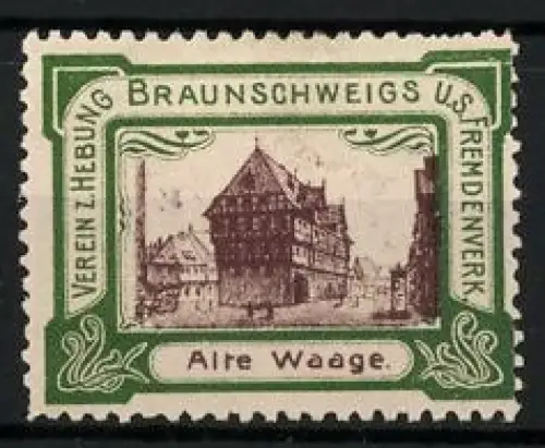 Reklamemarke Braunschweig, Alte Waage, Historisches Gebäude