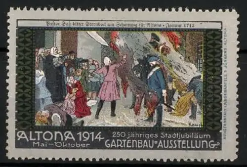 Reklamemarke Altona, 250-jähriges Stadtjubiläum 1914, Gartenbau-Ausstellung, Stadtbrand 1713