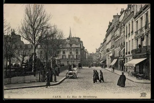 AK Caen, La Rue de Strasbourg