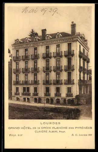 AK Lourdes, Grand Hôtel de la Croix Blanche des Pyrénées Claverie Albert