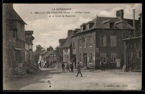 AK Bellou-en-Houle /Orne, La Normandie, L`Hôtel Carel et la route de Bagnoles