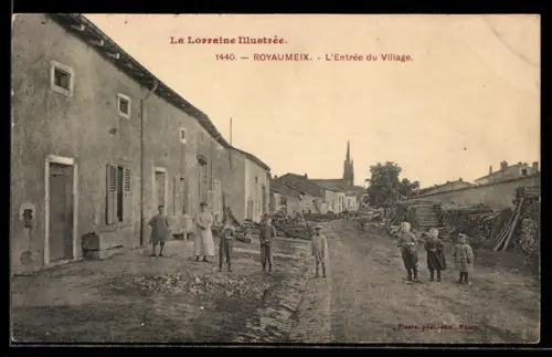 AK Royaumeix, La Lorraine Illustrée, L`Entrée du Village