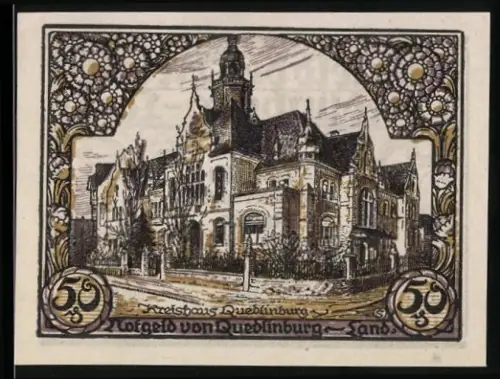 Notgeld Quedlinburg 1923, 50 Pfennig, Kreishaus Quedlinburg, florale Verzierungen