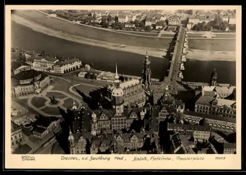 Foto-AK Walter Hahn, Dresden, Nr. 13007: Luftbild vom Schloss, Kirche und Theaterplatz