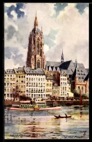 Künstler-AK Charles F. Flower: Frankfurt a. M., Der Dom und Dampfer