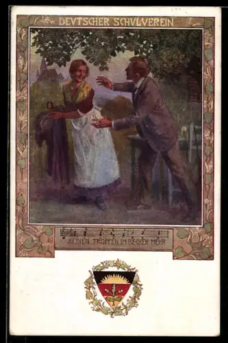 Künstler-AK Karl Friedrich Gsur, Deutscher Schulverein Nr. 84: Keinen Tropfen im Becher mehr