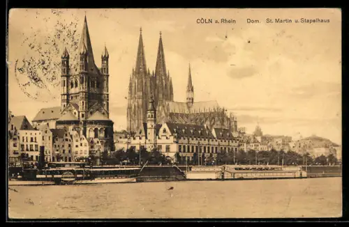AK Köln a. Rhein, Dom, St. Martin, Stapelhaus