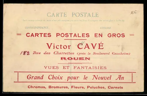 AK Rouen, Cartes Postales en gros Victor Cavé, Rue des Charettes 182, Ansichtskartengeschichte