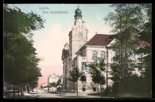 AK Landau, Neue Handelsschule mit Strassenpartie