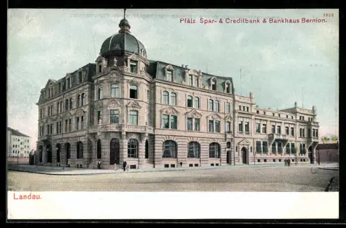 AK Landau, Pfälz. Spar- und Creditbank und Bankhaus Bernion, Aussenansicht