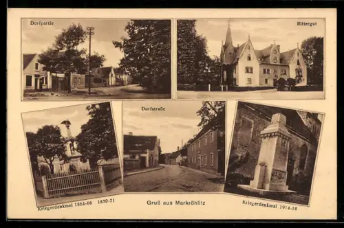 AK Markröhlitz, Dorfstrasse, Kriegerdenkmal 1914-18, Rittergut