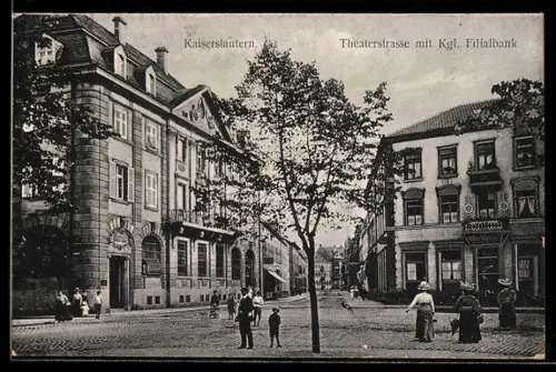 AK Kaiserslautern, Theaterstrasse mit Kgl. Filialbank