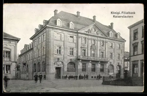 AK Kaiserslautern, Königl. Filialbank
