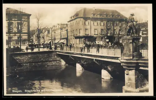 AK Siegen, Siegbrücke mit Hüttenmann