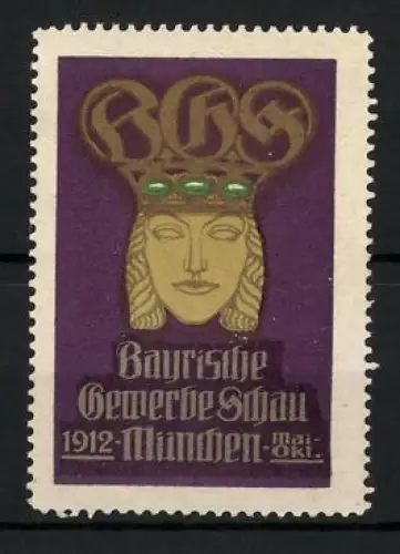 Reklamemarke München, Bayerische Gewerbeschau 1912, Krone mit Gesicht