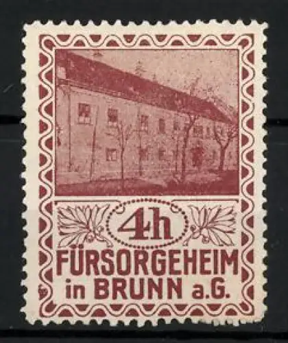 Reklamemarke Brunn a.G., Fürsorgeheim, Gebäudeansicht
