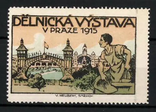 Reklamemarke Prag, Delnická Výstava 1915, Brücke und Schmied