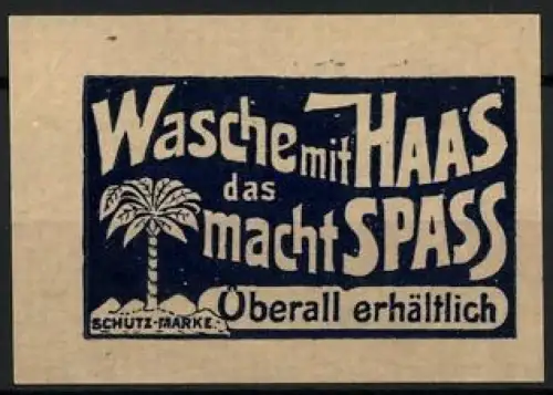Reklamemarke Waschen mit Haas, Palme Schutz-Marke