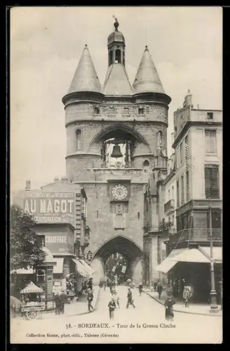 AK Bordeaux, Tour de la Grosse Cloche avec animation urbaine