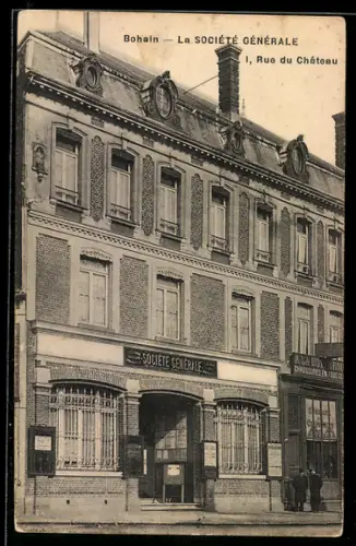 AK Bohain, La Société Générale, 1 Rue du Château