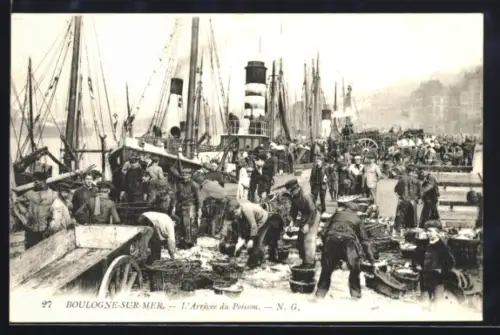 AK Boulogne-sur-Mer, L`Arrivée du Poisson