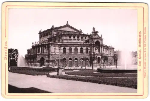 Fotografie Römmler & Jonas, Dresden, Ansicht Dresden, Das Königl. Hoftheater
