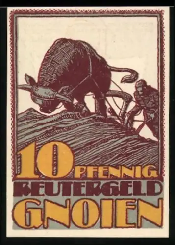 Notgeld Gnoien, 10 Pfennig, Pflügender Bauer mit Ochse und Gedicht
