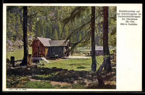AK Obertraun, Eishöhlenhaus auf der Schöngeralp im Dachsteinhöhlenpark