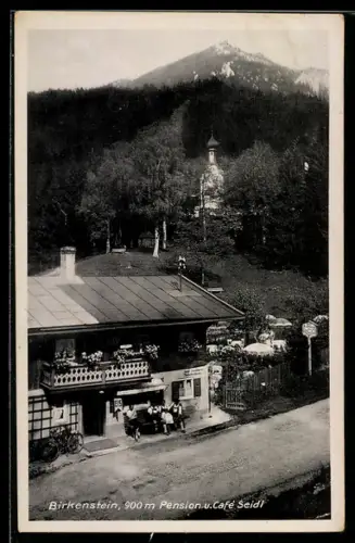 AK Birkenstein, Pension und Café Seidl