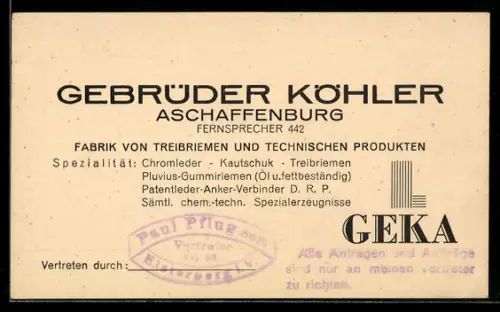 Vertreterkarte Aschaffenburg, Fabrik von Treibriemen und technischen Produkten Gebrüder Köhler GEKA