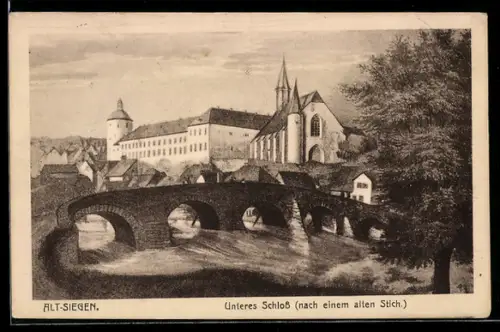 AK Siegen, Unteres Schloss mit Brücke