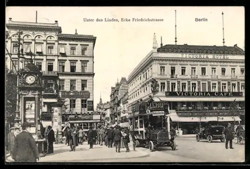 AK Berlin, Unter den Linden, Ecke Friedrichstrasse, Victoria Hotel, Victoria Cafe