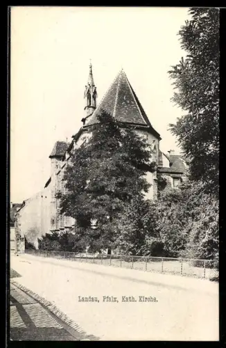 AK Landau /Pfalz, Strassenpartie mit Katholischer Kirche