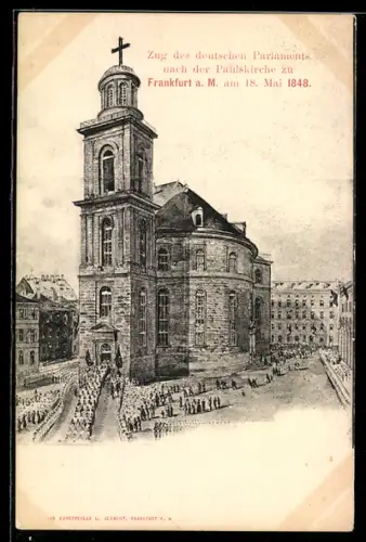 AK Alt-Frankfurt, Zug des deutschen Parlaments nach der Paulskirche