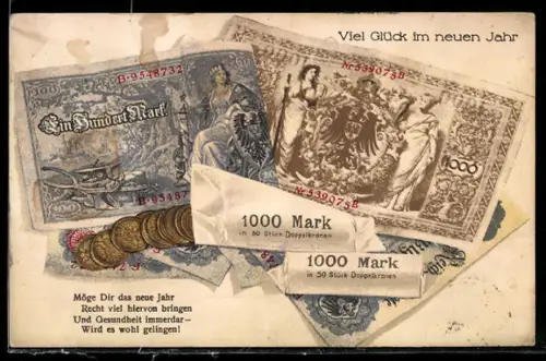 AK Geldscheine 100 und 1000 Mark, mit Frauenfiguren, Münzen, Neujahrsgruss