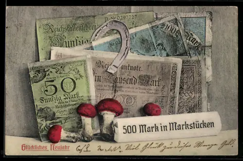 AK Geldscheine mit Hufeisen, Rolle 500 Mark in Markstücken, Fliegenpilze, Neujahrsgruss