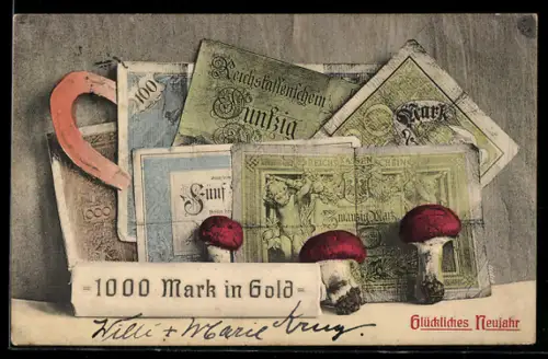 AK Geldscheine mit Hufeisen, Rolle 1000 Mark in Gold, Fliegenpilze, Neujahrsgruss