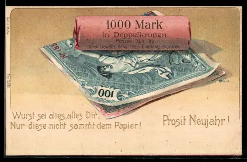 Lithographie Wurst sei alles Dir..., Geldschein, 100 0Mark in Doppelkronen, Neujahrsgruss