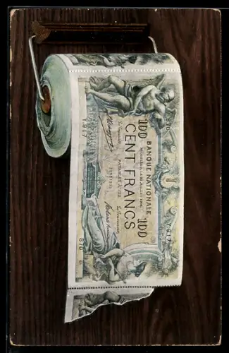 AK Toilettenrolle mit Einhundert Francs-Scheinen