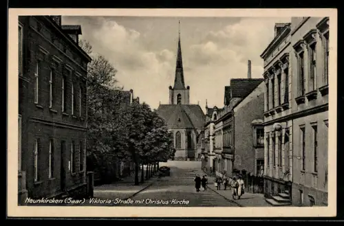 AK Neunkirchen /Saar, Viktoria-Strasse mit Christus-Kirche