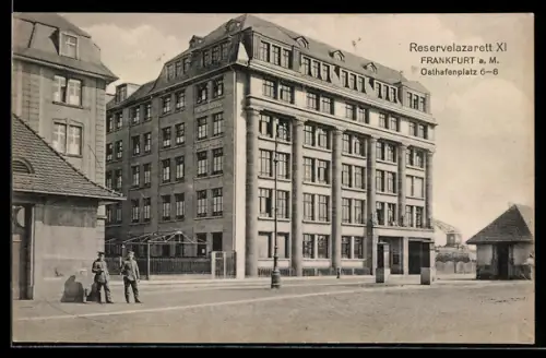 AK Frankfurt-Ostend, Reserve-Lazarett XI, Osthafenplatz 6-8